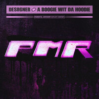 PMR - Desiigner, A Boogie Wit da Hoodie