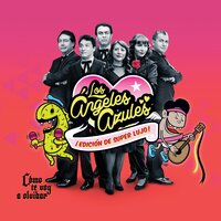 Cómo Te Voy a Olvidar - Kinky, Los Ángeles Azules