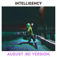 August - Intelligency