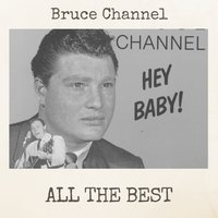 Number One Man - Bruce Channel
