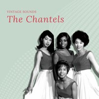May Be - The Chantels