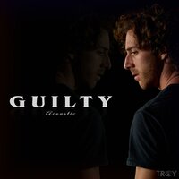 Guilty - troy