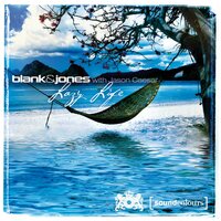 Lazy Life - Blank & Jones, Jason Caesar, Martin Roth