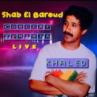 SHAB EL BAROUD - Khaled
