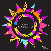 On the Corner - Solardo