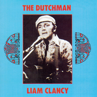 Time Gentlemen Time - Liam Clancy