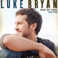 Chuggin' Along - Luke Bryan