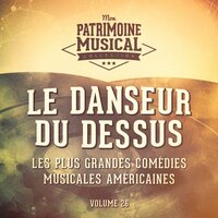 No Strings (Extrait de la comédie musicale « Le danseur du dessus ») - Fred Astaire, Ginger Rogers, Ирвинг Берлин
