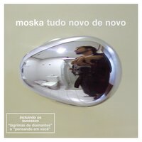Pensando Em Voce - MOSKA