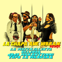 La Chapa Que Vibran - La Materialista, Belinda, Jojo Maronttinni