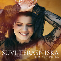 Sano että jäät - Suvi Teräsniska, Jonne Aaron