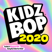 Break Up With Your Girlfriend, I'm Bored - Kidz Bop Kids