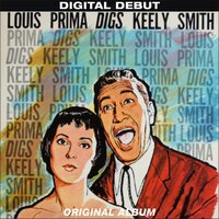 Yeah! Yeah! Yeah! - Louis Prima, Keely Smith