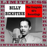 Jelly Jelly - Billy Eckstine