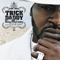 4 Eva - Trick Daddy