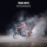 Light Switch - The Young Knives