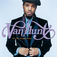 The Night Is Young - Van Hunt