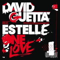 One Love - David Guetta, Estelle