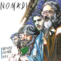 C'è un re - Nomadi