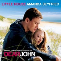 Little House - Amanda Seyfried