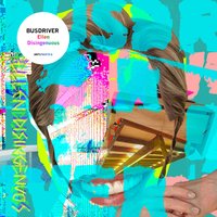 Ellen Disingenuous - Busdriver