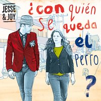 Me Voy - Jesse & Joy