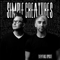 One Little Lie - Simple Creatures