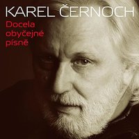 Těch pár dnů (Till I Loved You, feat. Helena Vondráčková) - Helena Vondráčková, Karel Cernoch